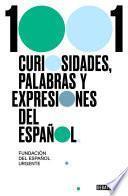 1000 curiosidades, palabras y expresiones del español