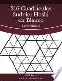 216 Cuadrículas Sudoku Hoshi en Blanco Letra Grande