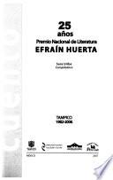 25 años Premio Nacional de Literatura Efraín Huerta