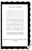 300 poetas cantan a Bilbao