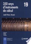350 Anys d'Instruments de Càlcul
