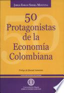 50 protagonistas de la economía colombiana