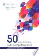 50 Years of Unlocking SME Competitiveness