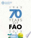 70 Años de la FAO (1945-2015)