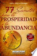 77 secretos para la prosperidad y la abundancia