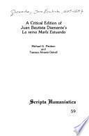 A Critical Edition of Juan Bautista Diamante's La Reina Maria Estuarda