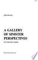 A Gallery of Sinister Perspectives
