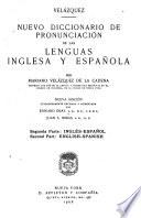A New Pronouncing Dictionary of the Spanish and English Languages