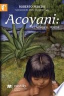 Acoyani: el niño y el poeta