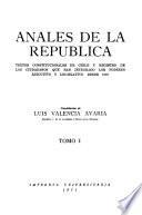 Acta y manifiesto de la independencia. Textos constitucionales de Chile. Monografía del poder ejecutivo de Chile