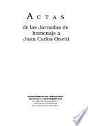 Actas de las jornadas de homenaje a Juan Carlos Onetti