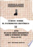 Actas de los XVI Cursos Monográficos sobre el Patrimonio Histórico