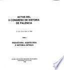 Actas del II Congreso de Historia de Palencia: Prehistoria, arqueologia e historia antigua