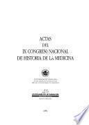 Actas del IX Congreso Nacional de Historia de la Medicina