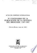 Actas del Simposio Internacional IV Centenario de la Publicación de la Minerva del Brocense, 1587-1987