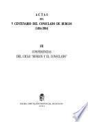 Actas del V centenario del Consulado de Burgos, 1494-1994: Conferencias del Ciclo Burgos y el Consulado.