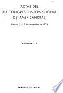 Actas del XLI Congreso Internacional de Americanistas, México, 2 al 7 de septiembre de 1974