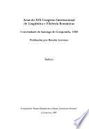 Actas do XIX Congreso Internacional de Lingüística e Filoloxía Románicas, Universidade de Santiago de Compostela, 1989: Lingüística teórica e lingüística sincrónica