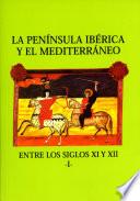 Actas, I Curso sobre la Península Ibérica y el Mediterráneo durante los siglos XI y XII (27-30 de julio de 1996)