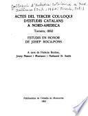 Actes del Tercer Col·loqui d'Estudis Catalans a Nord-Amèrica, Toronto, 1982