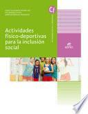 Actividades físico-deportivas para la inclusión social - Ed. 2019