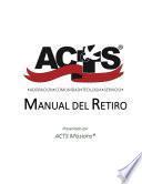 ACTS Manual del Retiro