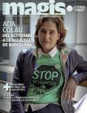 Ada Colau del activismo a la alcaldía de Barcelona (Magis 453)