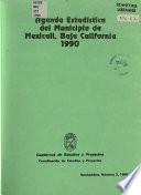 Agenda estadística del municipio de Mexicali, Baja California, 1990