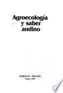 Agroecología y saber andino