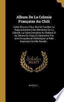 Album De La Colonie Française Au Chili