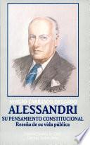 Alessandri, su pensamiento constitucional