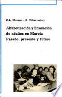 Alfabetización y educación de adultos en Murcia