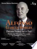 Alfonso García Robles Premio Nobel de la Paz