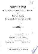 Algunos apuntes acerca de las letras y la cultura de Nuevo-León en la centuria de 1810 à 1910