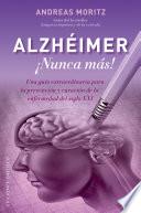 Alzhéimer ¡Nunca más!