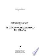 Amadís de Gaula y el género caballeresco en España