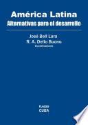 América Latina: dependencia y alternativas de desarrollo