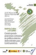 América Latina y el Caribe: Construyendo posiciones comunes en política exterior