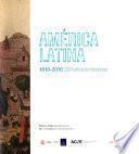 América Latina,1810-2010