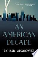 An American Decade