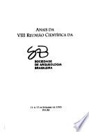 Anais da VIII Reunião Científica da Sociedade de Arqueologia Brasileira