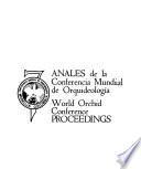 Anales de la 7a. Conferencia Mundial de Orquideologia