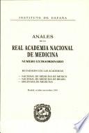 Anales de la Real Academia Nacional de Medicina - 1994 - Número extraordinario. Reuniones con las Academias: Nacional de México, Nacional de Medicina de Brasil y Boliviana de Medicina