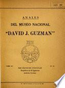 Anales del Museo Nacional David J. Guzmán.