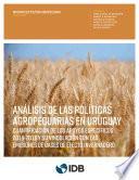 Análisis de las políticas agropecuarias en Uruguay