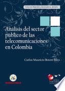 Análisis del sector público de las telecomunicaciones en Colombia