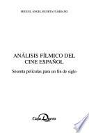 Análisis fílmico del cine español