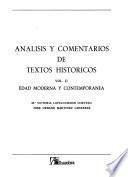 Análisis y comentarios de textos históricos: López-Cordón Cortezo, M.a V., Martínez Carreras, J.U. Edad moderna y contemporánea