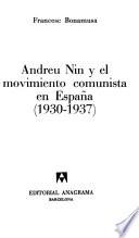 Andreu Nin y el movimiento comunista en España (1930-1937)