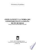 Angel Ganivet y la teoría del conocimiento en la España de fin de siglo
